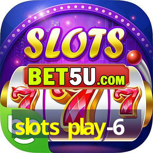 slots play